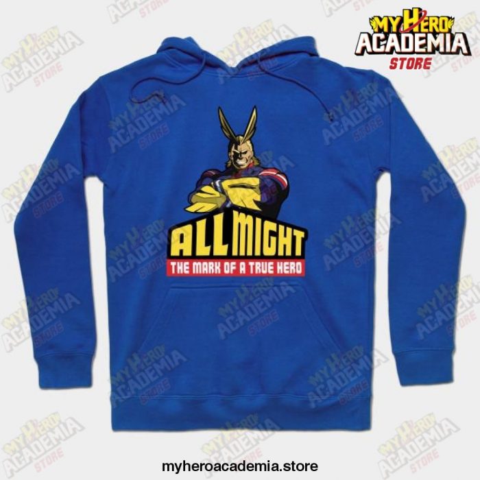 The Mark Of A True Hero All Might ! Hoodie Blue / S