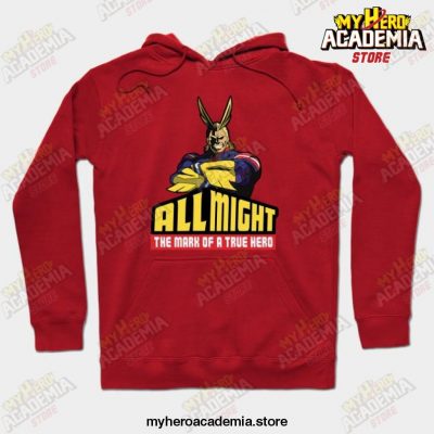 The Mark Of A True Hero All Might ! Hoodie Red / S